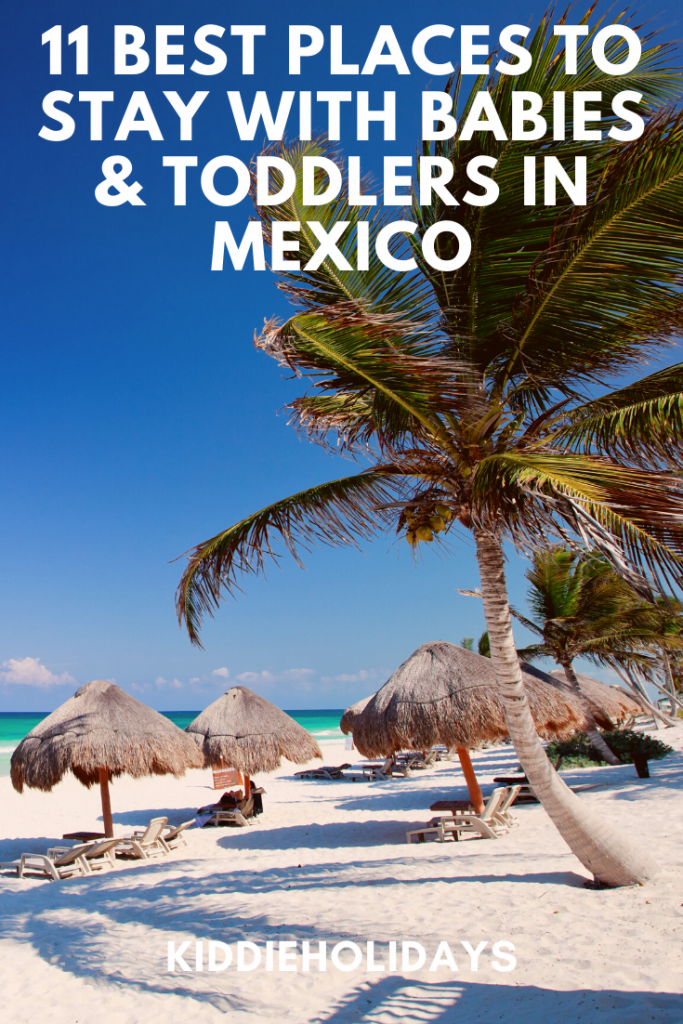 baby and toddler friendly hotels in mexico