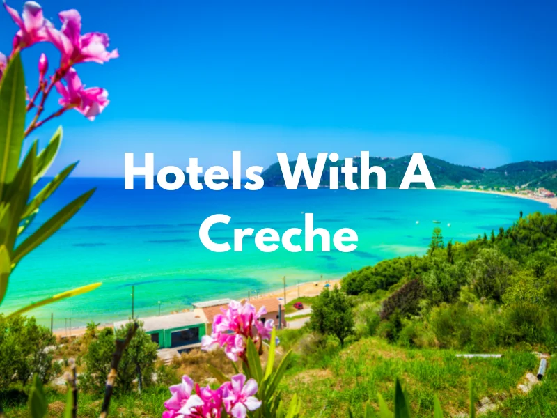 hotels with a creche