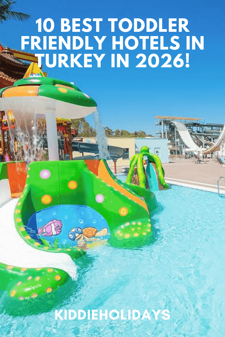 baby and toddler friendly hotels Turkey